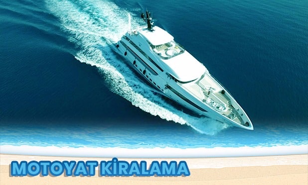 Motoryat Kiralama